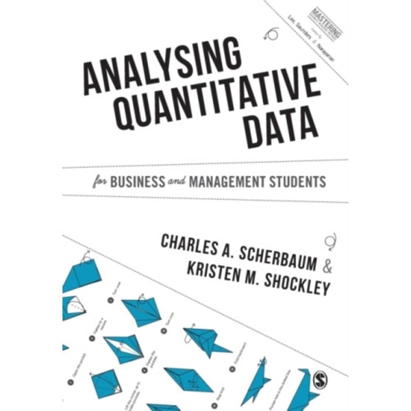 Analysing Quantitative Data for Business and Management Students (häftad, eng)