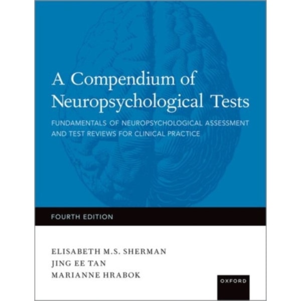 A Compendium of Neuropsychological Tests (inbunden, eng)