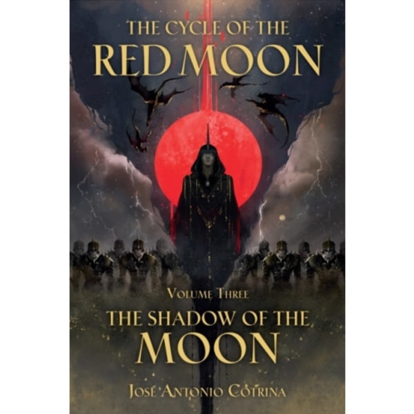 Cycle of the Red Moon Volume 3, The : The Shadow of the Moon (häftad, eng)