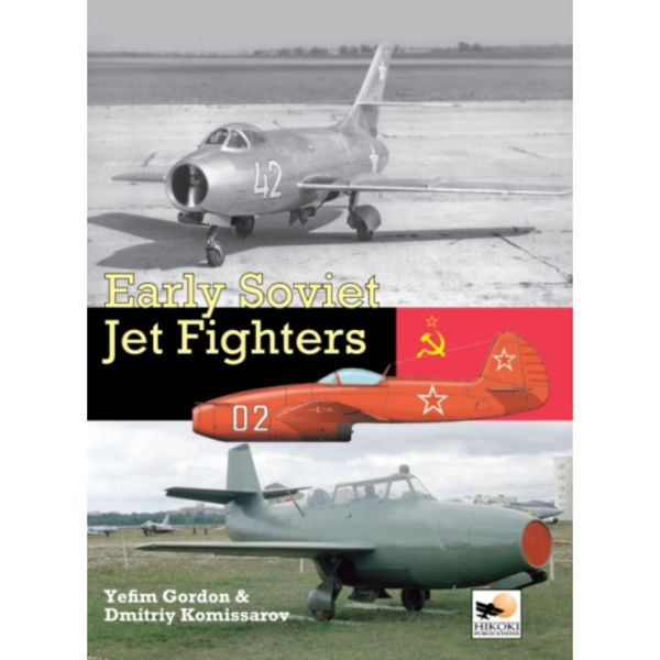 Early Soviet Jet Fighters (inbunden, eng)