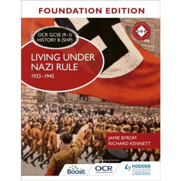 OCR GCSE (9–1) History B (SHP) Foundation Edition: Living under Nazi Rule 1933–1945 (häftad, eng)