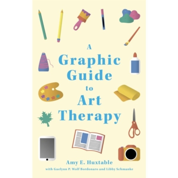 A Graphic Guide to Art Therapy (häftad, eng)