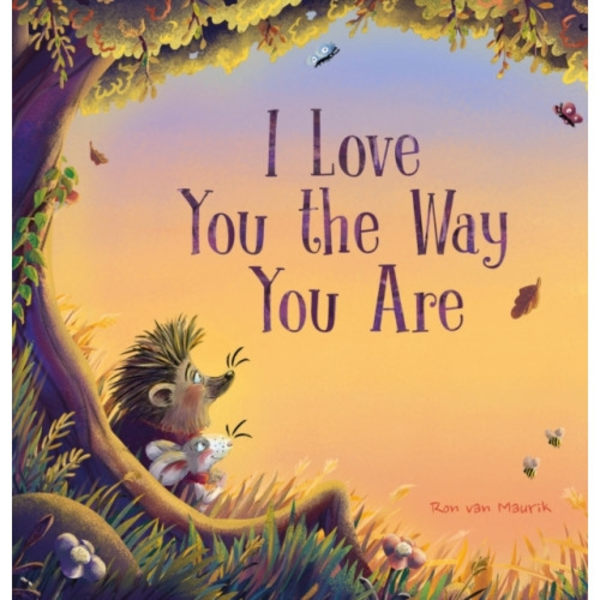 I Love You the Way You Are (inbunden, eng)