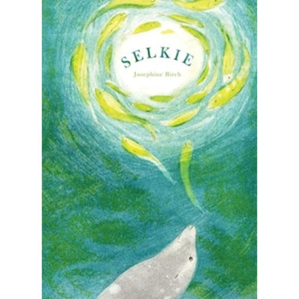 Selkie (inbunden, eng)