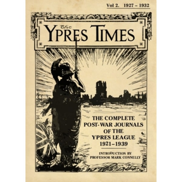 The Ypres Times Volume Two (1927-1932) (inbunden, eng)