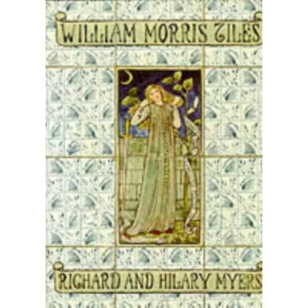 William Morris Tiles (inbunden, eng)