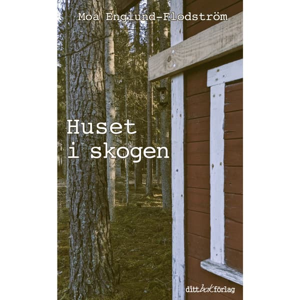 Huset i skogen (bok, storpocket)