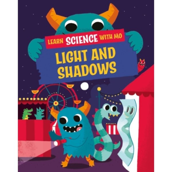 Learn Science with Mo: Light and Shadows (häftad, eng)