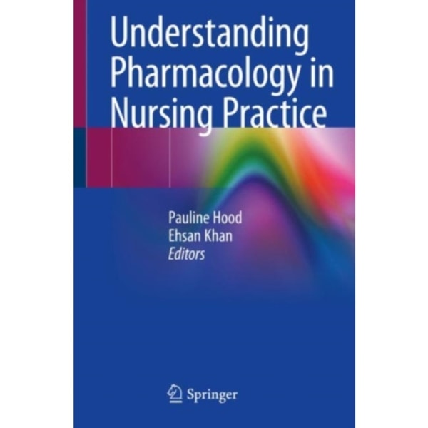 Understanding Pharmacology in Nursing Practice (häftad, eng)