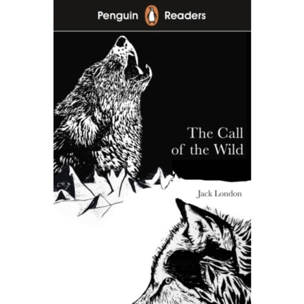 Penguin Readers Level 2: The Call of the Wild (ELT Graded Reader) (häftad, eng)