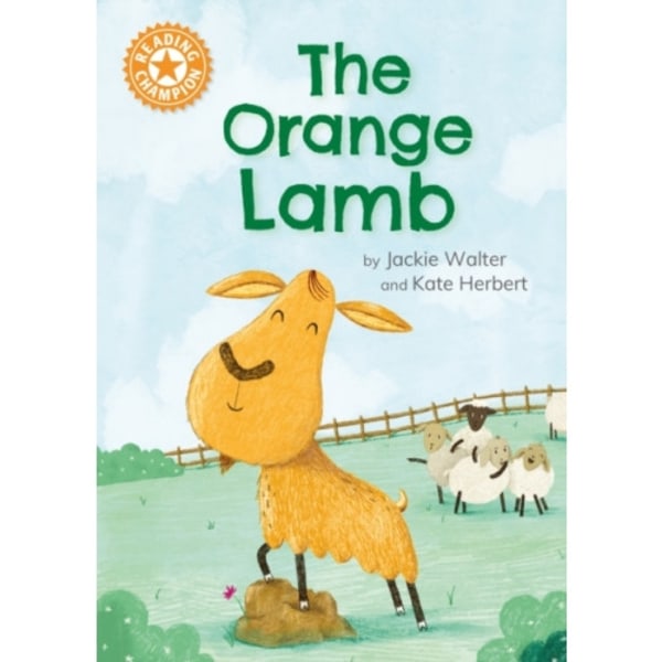 Reading Champion: The Orange Lamb (inbunden, eng)