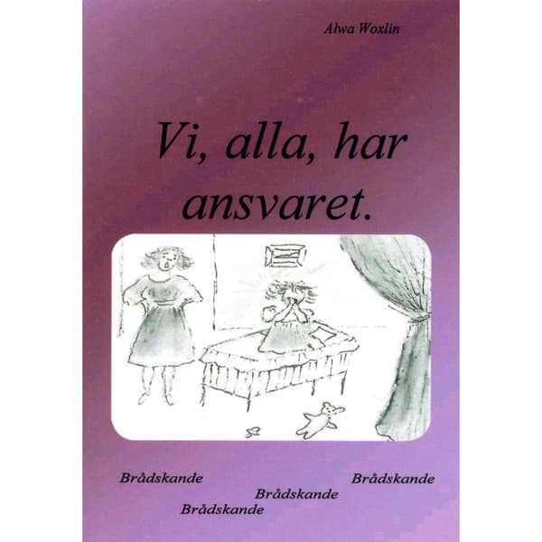 Vi, alla, har ansvaret (häftad)