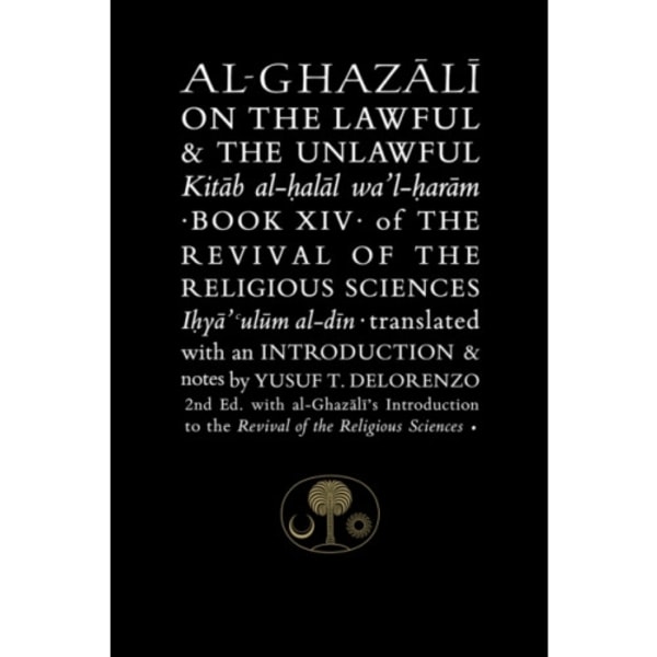 Al-Ghazali on the Lawful and the Unlawful (häftad, eng)