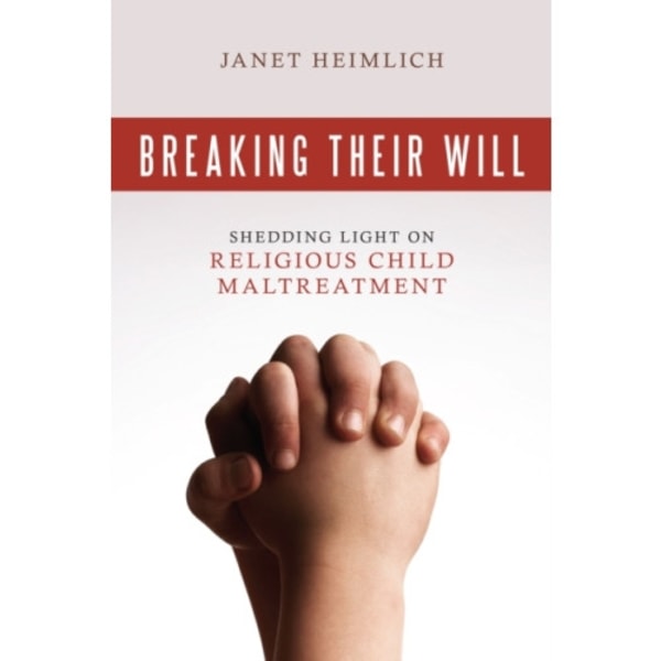Breaking Their Will (häftad, eng)