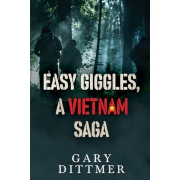 Easy Giggles, A Vietnam Saga (häftad, eng)