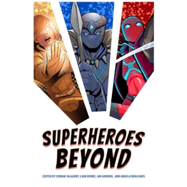 Superheroes Beyond (häftad, eng)