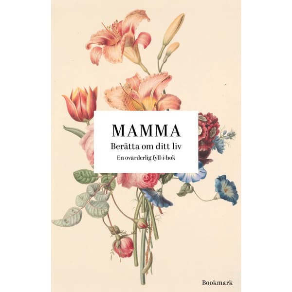 Mamma : berätta om ditt liv (bok, kartonnage)
