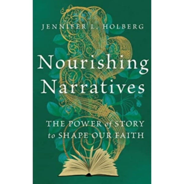 Nourishing Narratives – The Power of Story to Shape Our Faith (häftad, eng)