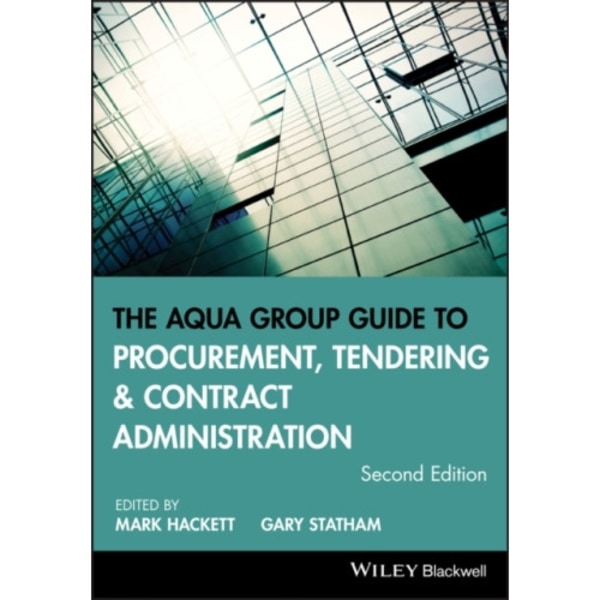 The Aqua Group Guide to Procurement, Tendering and Contract Administration (häftad, eng)
