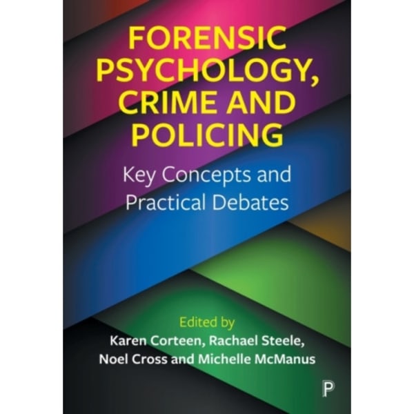 Forensic Psychology, Crime and Policing (häftad, eng)