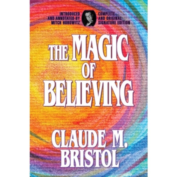The Magic of Believing (häftad, eng)