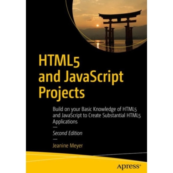 HTML5 and JavaScript Projects (häftad, eng)