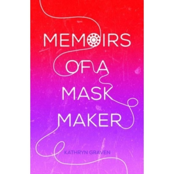 Memoirs of a Mask Maker (häftad, eng)