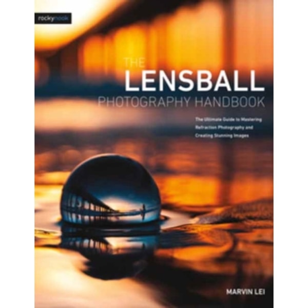 The Lensball Photography Handbook (häftad, eng)