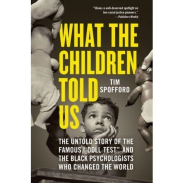 What the Children Told Us (häftad, eng)