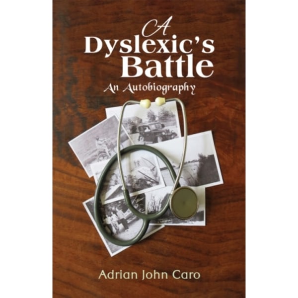 A Dyslexic's Battle (häftad, eng)