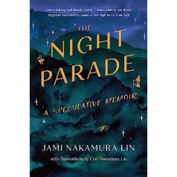 The Night Parade (inbunden, eng)