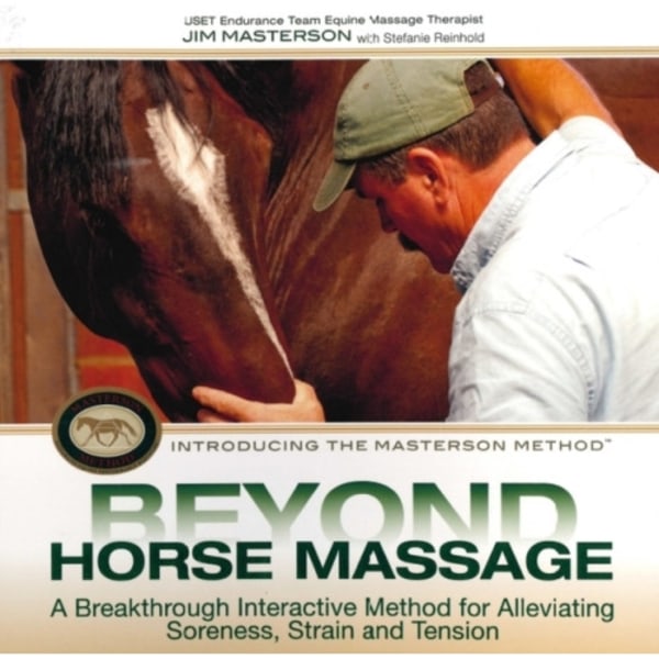 Beyond Horse Massage (inbunden, eng)