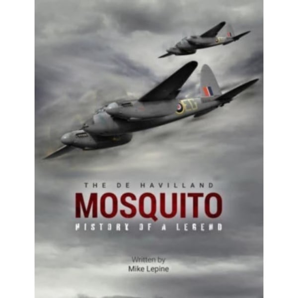 The de Havilland Mosquito (inbunden, eng)