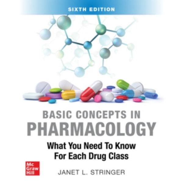 Basic Concepts in Pharmacology: What You Need to Know for Each Drug Class, Sixth Edition (häftad, eng)
