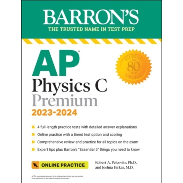 AP Physics C Premium, 2023: 4 Practice Tests + Comprehensive Review + Online Practice (häftad, eng)