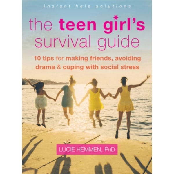 The Teen Girl's Survival Guide (häftad, eng)