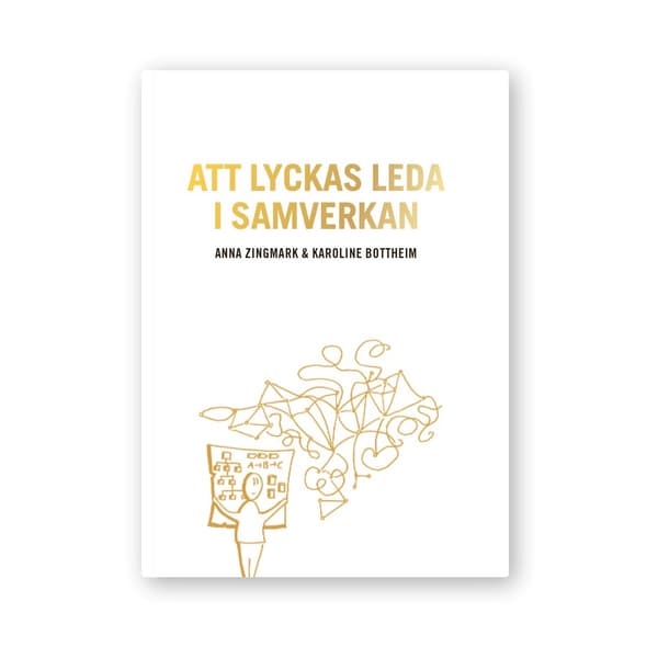 Att lyckas leda i samverkan (häftad)