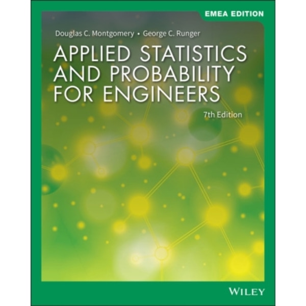 Applied Statistics and Probability for Engineers, EMEA Edition (häftad, eng)