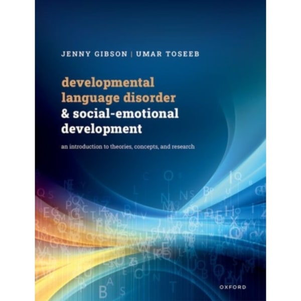 Developmental Language Disorder and Social-Emotional Development (häftad, eng)