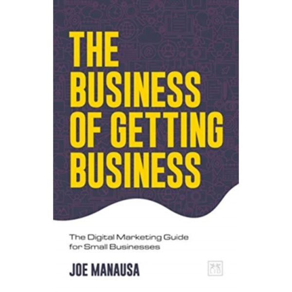The Business of Getting Business (häftad, eng)