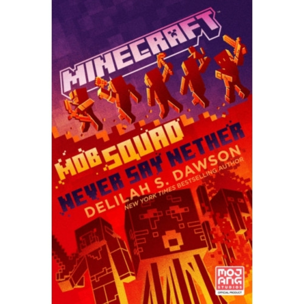 Minecraft: Mob Squad: Never Say Nether (inbunden, eng)