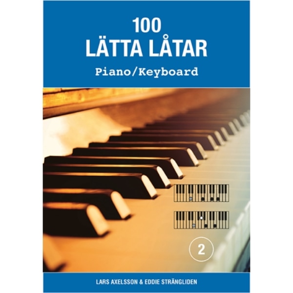 100 lätta låtar piano/keyboard 2 (häftad)