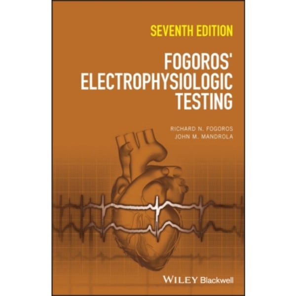 Fogoros' Electrophysiologic Testing (inbunden, eng)