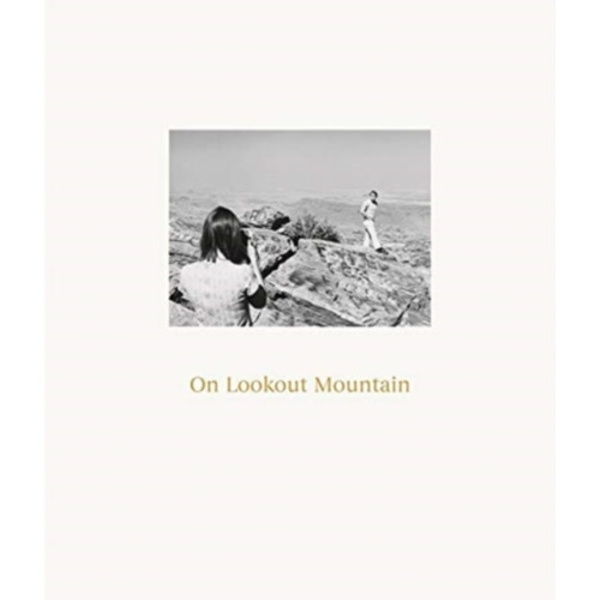 Robert Adams: On Lookout Mountain (inbunden, eng)