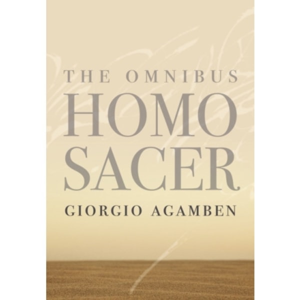 The Omnibus Homo Sacer (inbunden, eng)