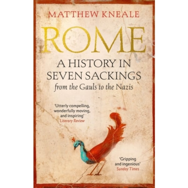Rome: A History in Seven Sackings (häftad, eng)
