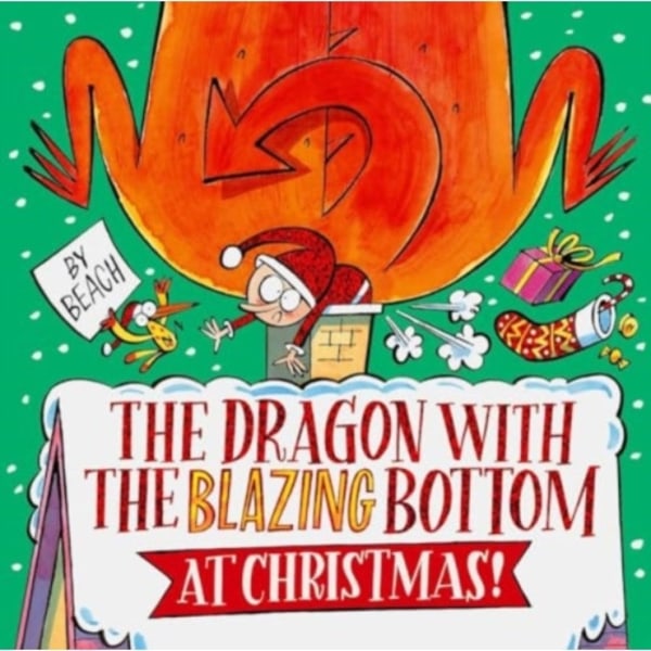 The Dragon with the Blazing Bottom at Christmas (inbunden, eng)