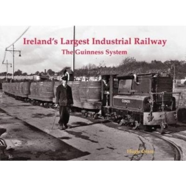 Ireland's Largest Industrial Railway (häftad, eng)