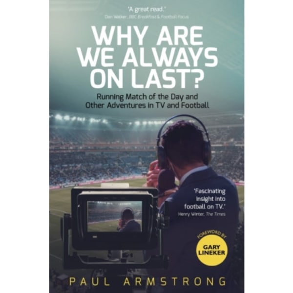 Why Are We Always On Last? (inbunden, eng)