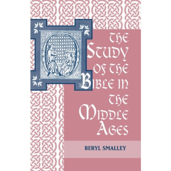 The Study of the Bible in the Middle Ages (häftad, eng)